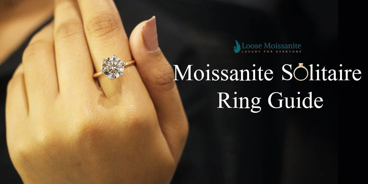 Moissanite solitaire ring guide